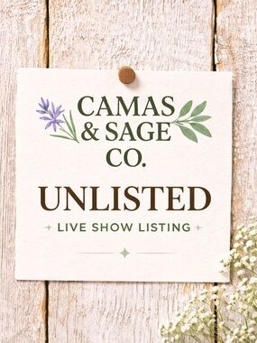 Camas & Sage Co. Unlisted Live Show Listing 1-999